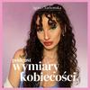 undefined wymiary kobiecości