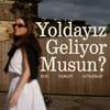 undefined Yoldayız Geliyor Musun?