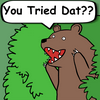 undefined You Tried Dat??