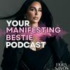undefined Your Manifesting Bestie Podcast