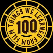 Podcast 100 Things we learned from film
