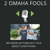 Podcast 2 Omaha Fools