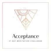 Podcast 21 Day Acceptance Meditation Challenge