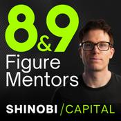 Podcast 8 & 9 Figure Mentors