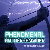Podcast Phenomenal Nottinghamshire