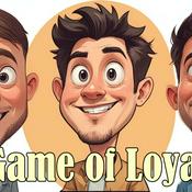 Podcast A Game Of Loyalty