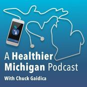 Podcast A Healthier Michigan Podcast