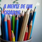 Podcast A Mente de Um Criador