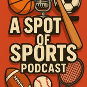 Podcast A spot of sports