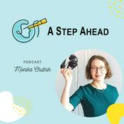 Podcast A Step Ahead by Monika Chutnik