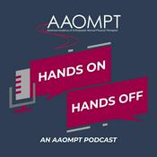Podcast Hands On Hands Off: Manual Therapy & Orthopedic Physical Therapy (AAOMPT)