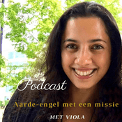 Podcast Aarde-engel met een missie