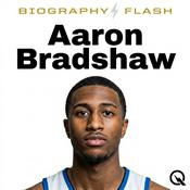 Podcast Aaron Bradshaw - Biography Flash