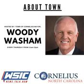 Podcast About Town | Hosted by Town of Cornelius Mayor, Woody Washam
