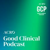 Podcast ACRO's Good Clinical Podcast