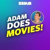 Podcast Adam Does Movies