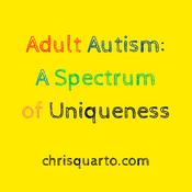 Podcast Adult Autism: A Spectrum of Uniqueness Podcast