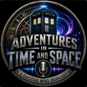 Podcast Adventures In Time And Space: A Doctor Who Podcast