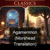 Podcast Agamemnon (Morshead Translation)