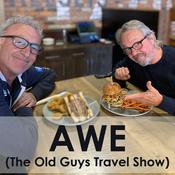 Podcast Aging With Energy: The Old Guys Travel Show