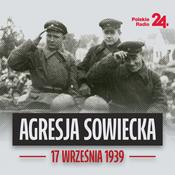 Podcast Agresja sowiecka. 17 września 1939