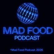 Podcast Mad Food