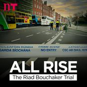 Podcast All Rise: The Riad Bouchaker Trial