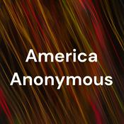 Podcast America Anonymous