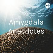 Podcast Amygdala Anecdotes