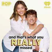 Podcast And That's What You REALLY Missed