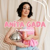 Podcast Anita gada po hiszpańsku