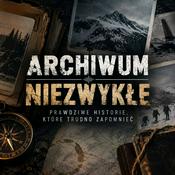 Podcast Archiwum Niezwykłe