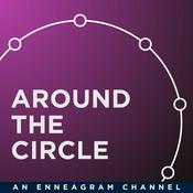 Podcast Around the Circle | An Enneagram Channel