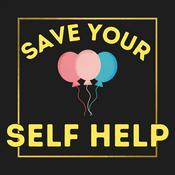 Podcast Save Your Self Help