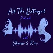 Podcast Ask The Betrayed
