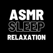 Podcast ASMR For Sleep And Relaxation