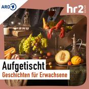 Podcast Aufgetischt – Geschichten für Erwachsene, frei erzählt