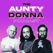 Podcast Aunty Donna Patreon Podcasts