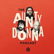 Aunty Donna Podcast