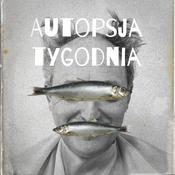 Podcast Autopsja tygodnia