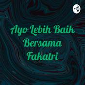 Podcast Ayo Lebih Baik Bersama Fakatri