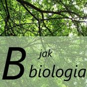 Podcast B jak biologia