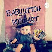 Podcast Baby Witch Podcast