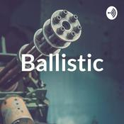 Podcast Ballistic