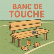 Podcast Banc de Touche