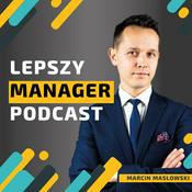 Podcast Lepszy Manager Podcast