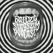 Podcast Bardzo straszny podcast