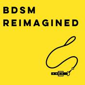 Podcast BDSM Reimagined