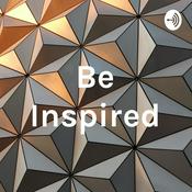 Podcast Be Inspired
