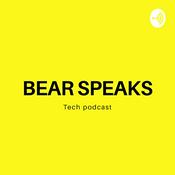 Podcast BEAR SPEAKS